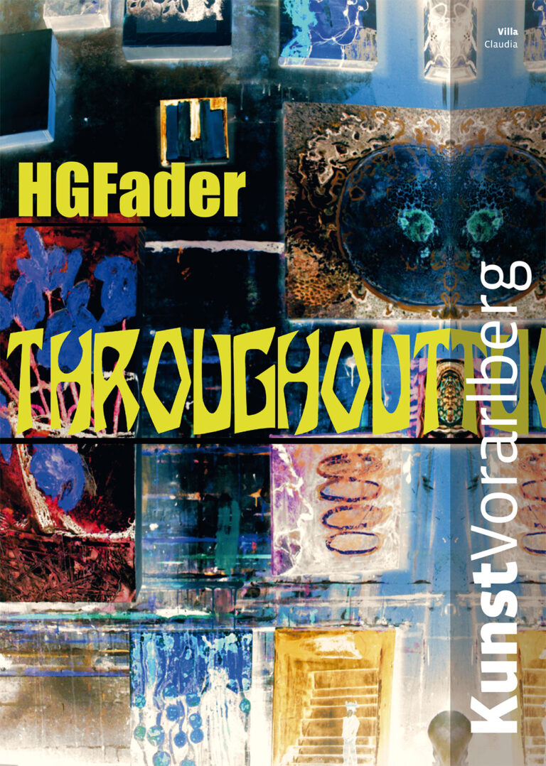 THROUGHOUT - OUT OF THROUGH | mit allem - vom Innen und Außen / Überall..| HGFader Malerei